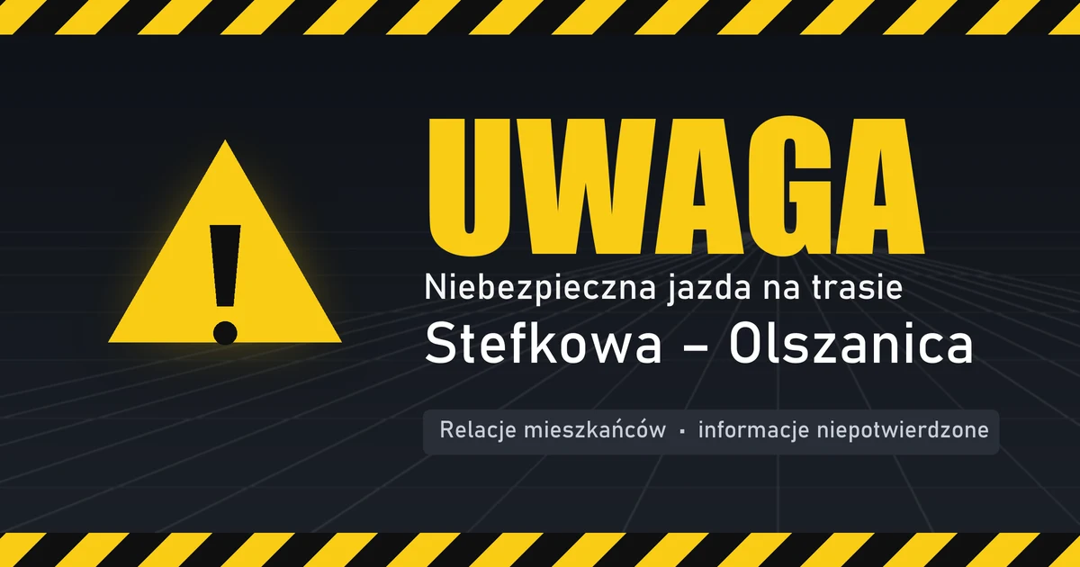 Niepokojące relacje z trasy Stefkowa–Olszanica. Mieszkańcy obawiają się o bezpieczeństwo