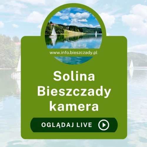 Kamery Bieszczady Solina