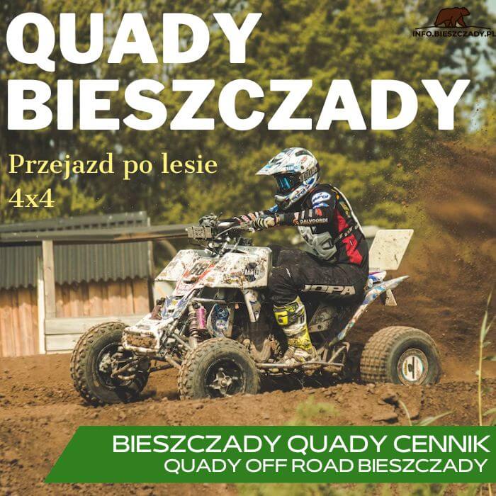 QUADY Bieszczady Bieszczady Quady