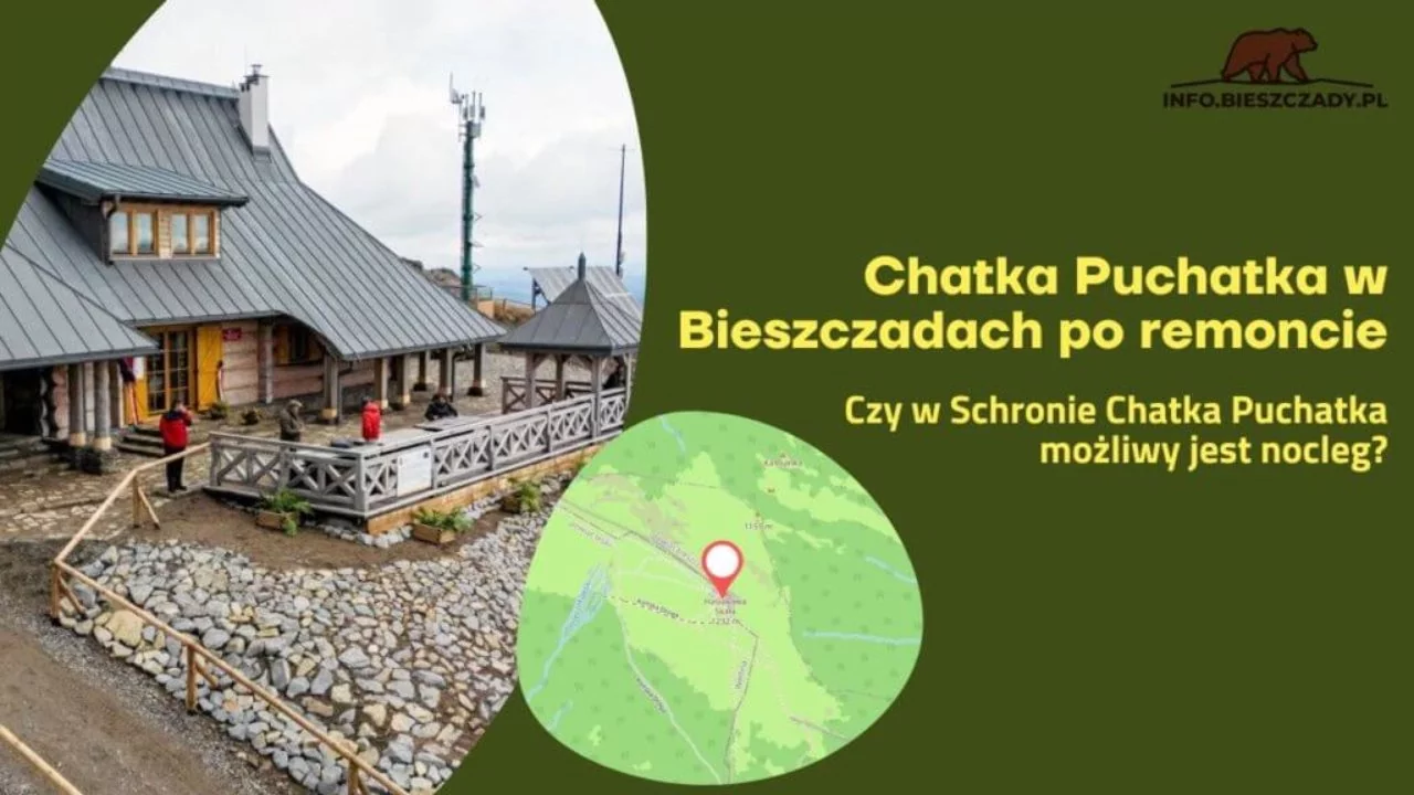 Chatka Puchatka w Bieszczadach – co się zmieniło po remoncie? Czy można nocować w Schronie Chatka Puchatka?