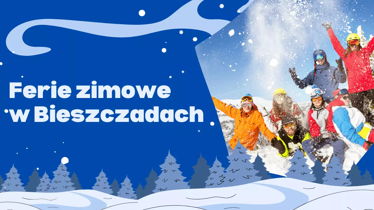 Ferie zimowe w Bieszczadach? Pomysły na ferie w Bieszczadach