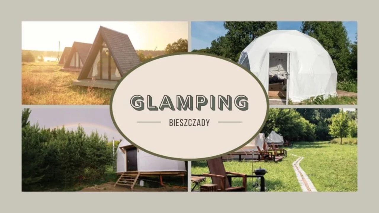 Glamping Bieszczady – najlepsze miejsce na glamping w Bieszczadach