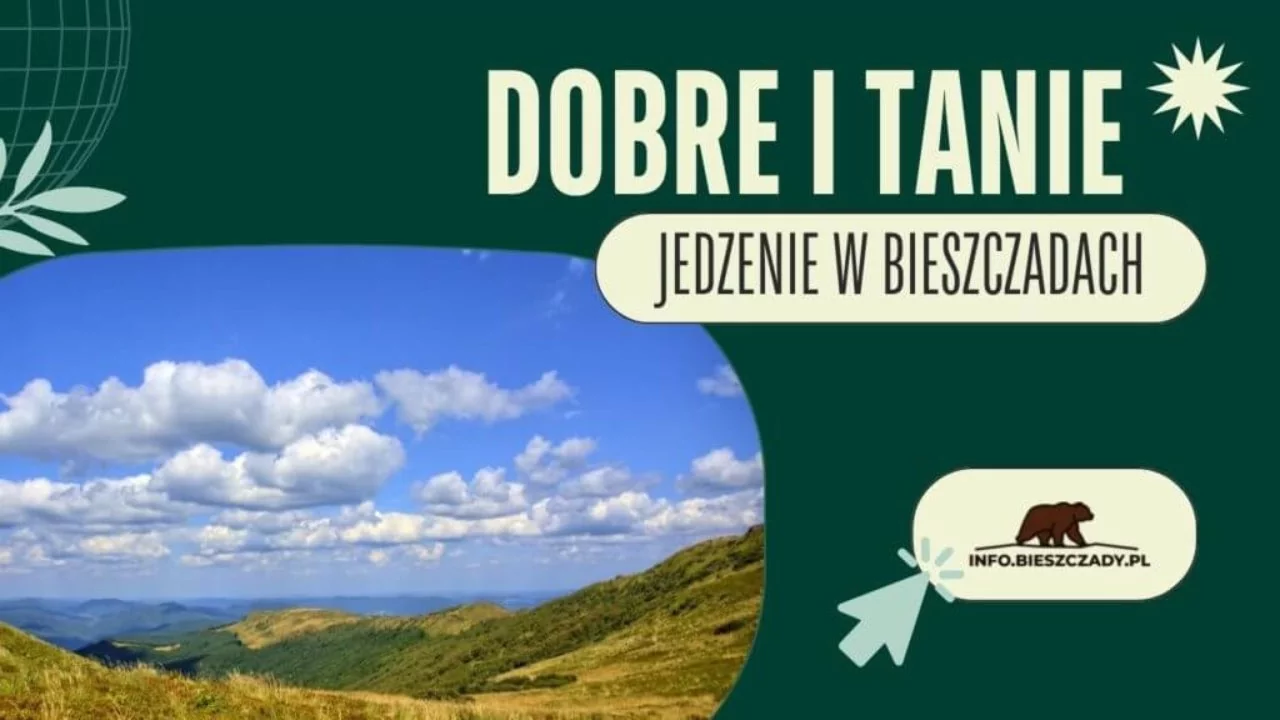 Dobre i tanie jedzenie w Bieszczadach