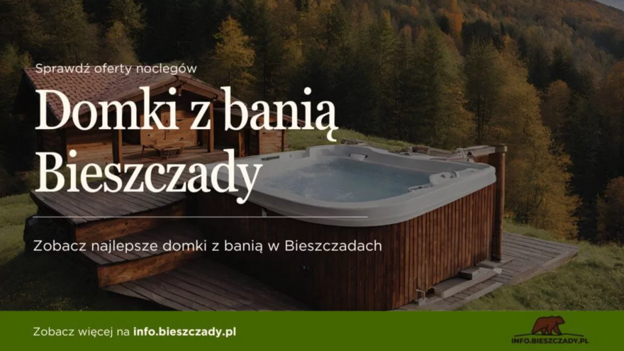 Domki z banią w Bieszczadach