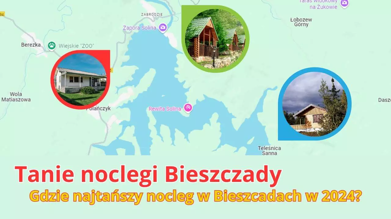 Bieszczady tanie noclegi: najlepsze oferty na 2024, które musisz znać!