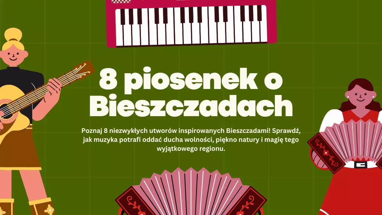 8 piosenek, które oddadzą magię Bieszczad